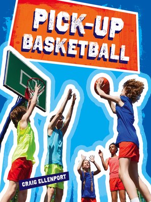cover image of Pick-up Basketball